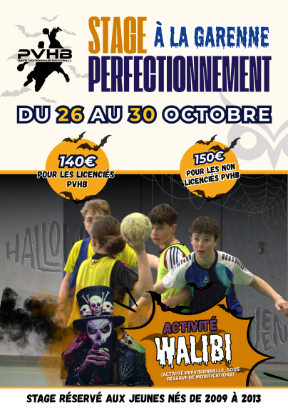 Perfectionnement 2009 à 2018 du 26 au 30 octobre 2026 "Licenciés PVHB"